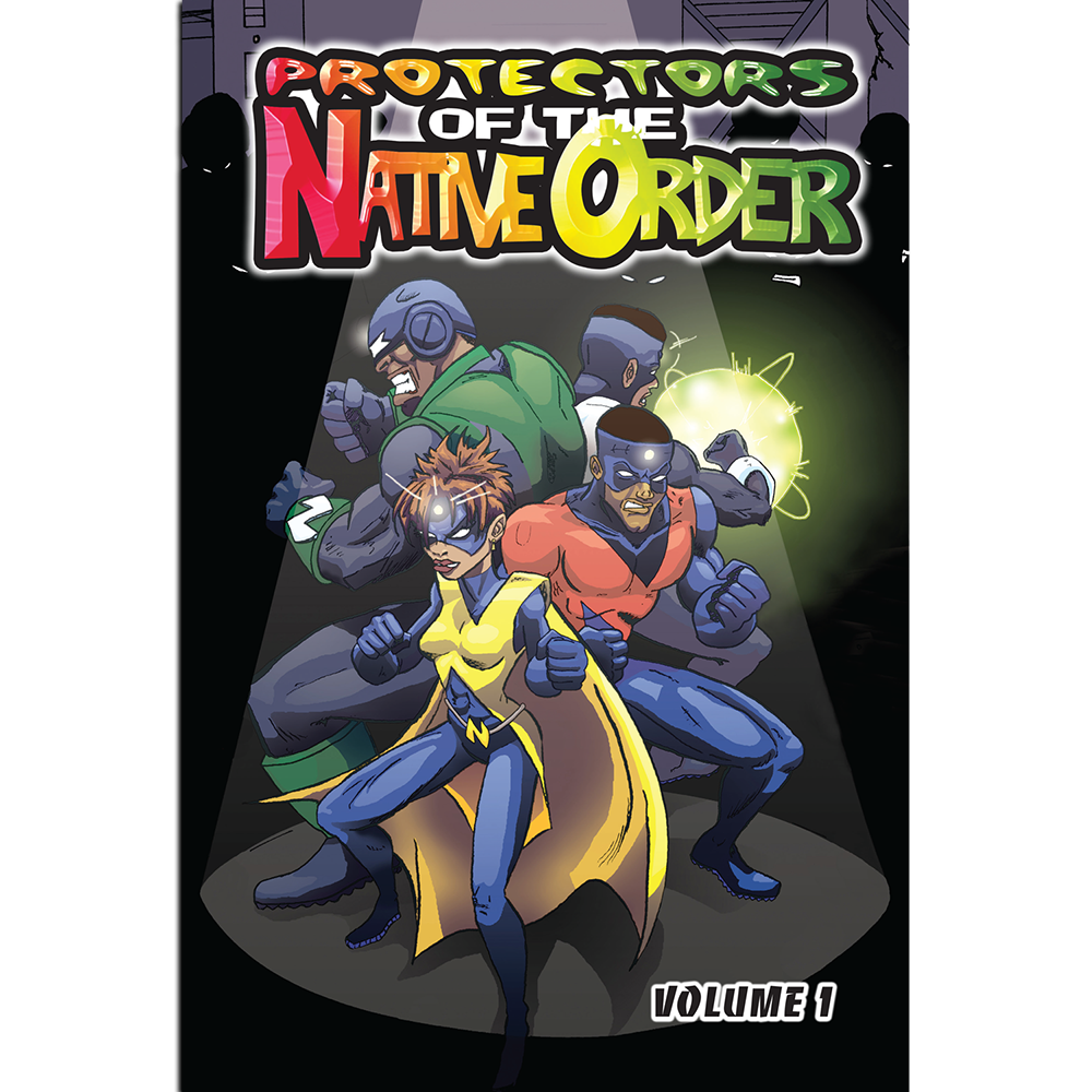 Protectors of the Native Order, Volume One